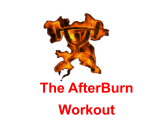 The AfterBurn Workout